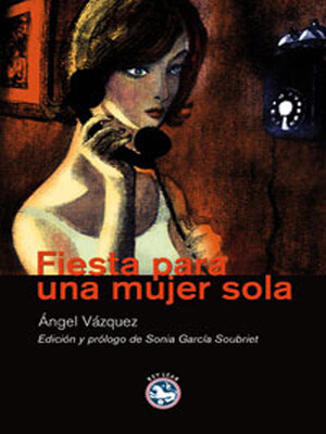 cover image of Fiesta para una mujer sola
